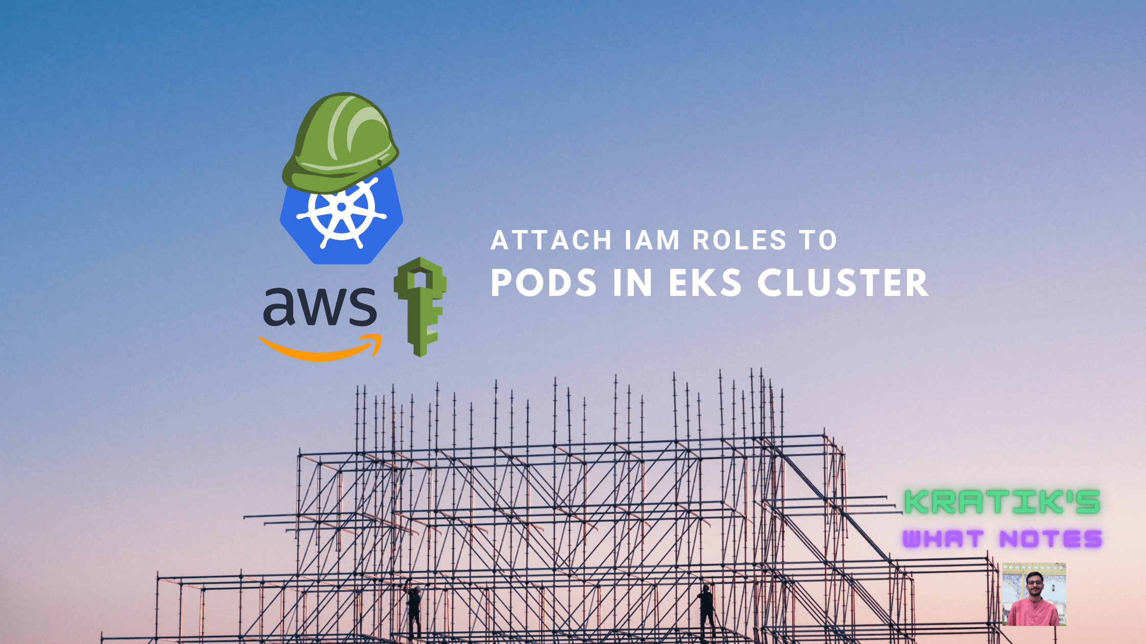 How to attach IAM roles to Pods in AWS EKS Cluster